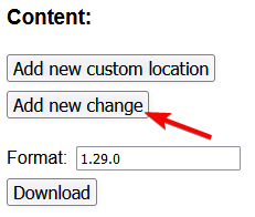 A screenshot of the Add New Change button of the web-tool Build-A-Bear for Content Patcher